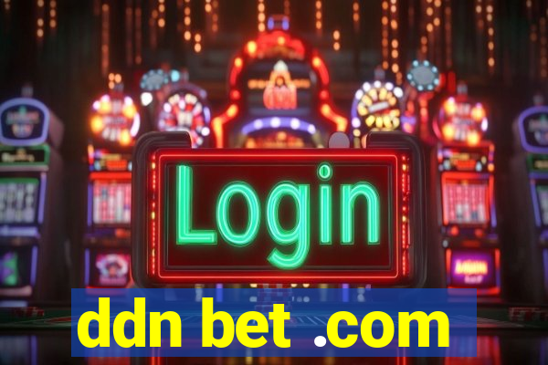 ddn bet .com