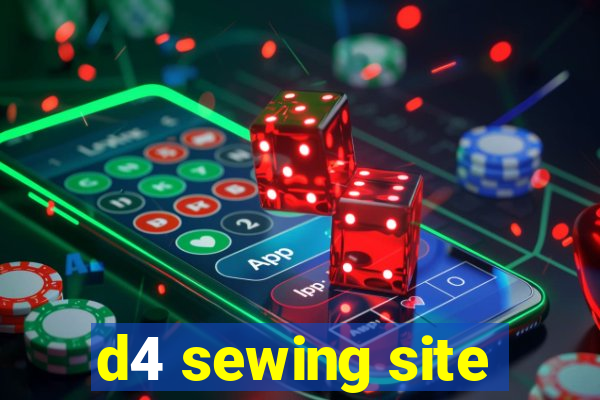 d4 sewing site