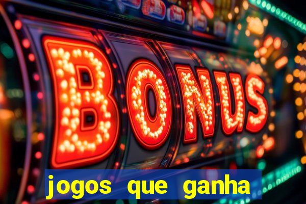 jogos que ganha dinheiro sem pagar