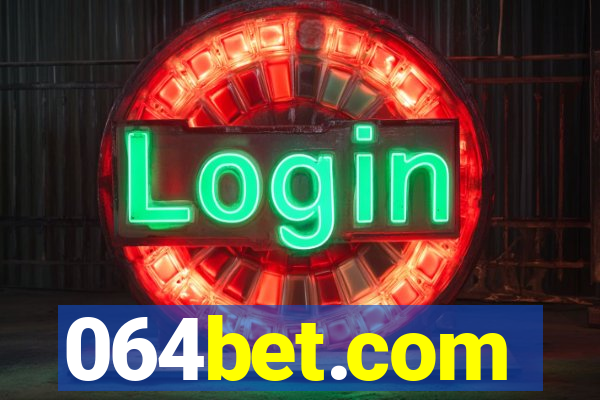 064bet.com