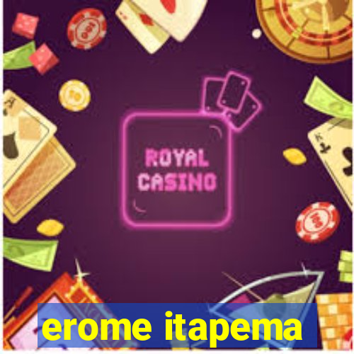 erome itapema