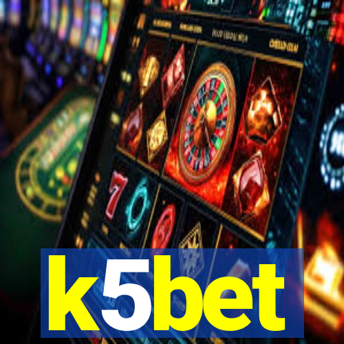 k5bet