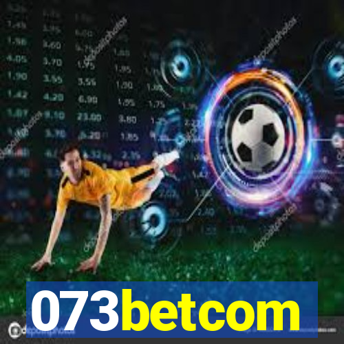 073betcom