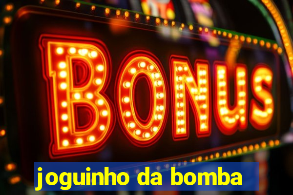 joguinho da bomba