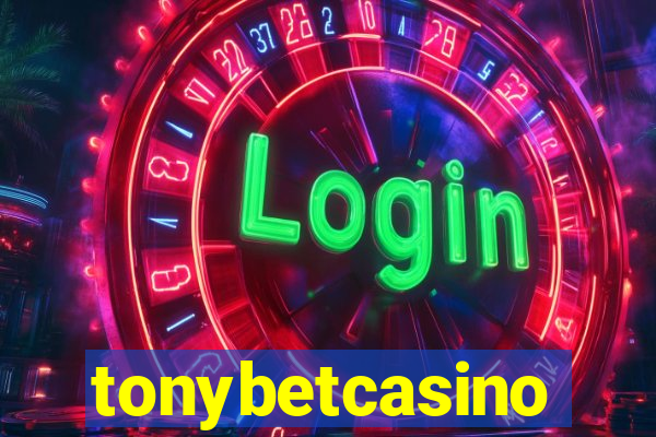 tonybetcasino