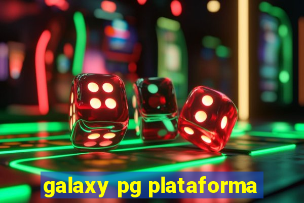 galaxy pg plataforma