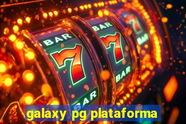 galaxy pg plataforma