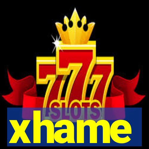 xhame