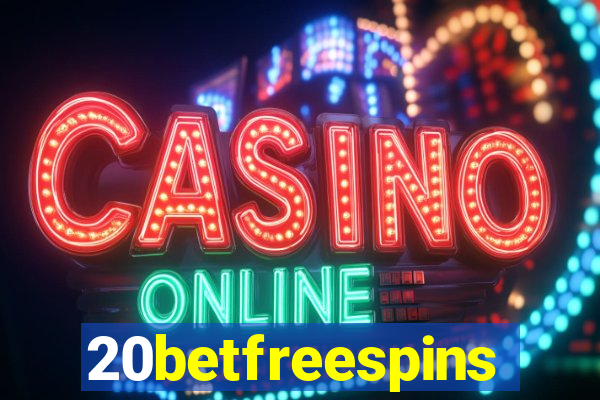 20betfreespins