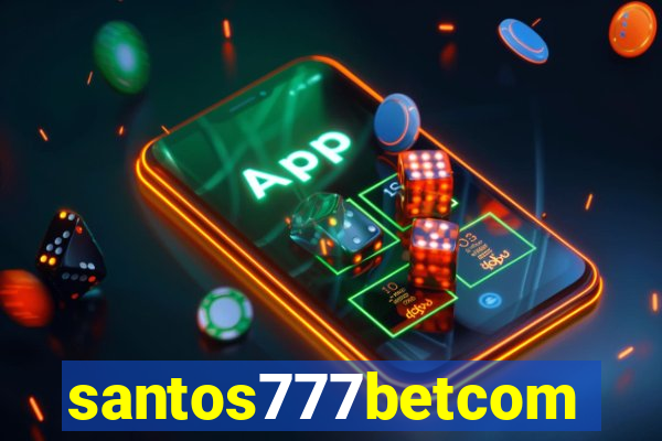 santos777betcom