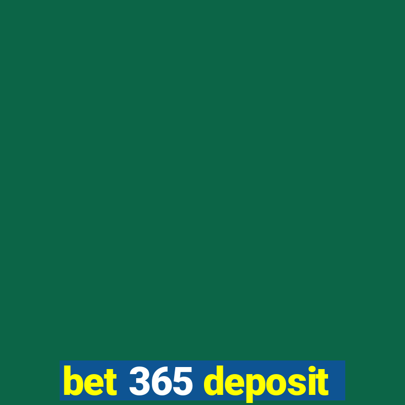 bet 365 deposit