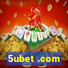 5ubet .com