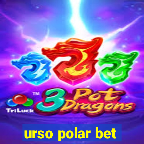 urso polar bet