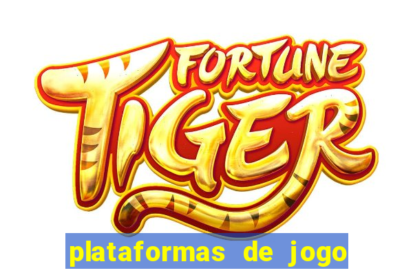 plataformas de jogo para ganhar dinheiro