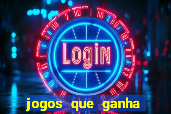 jogos que ganha dinheiro de verdade no pix na hora