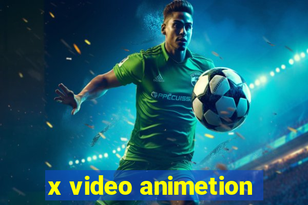 x video animetion