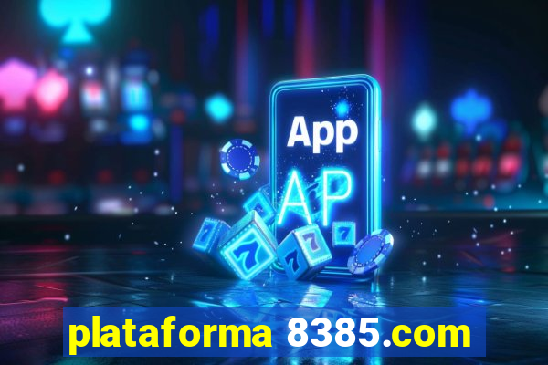 plataforma 8385.com