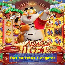 fort carretas e engates