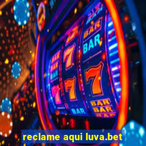 reclame aqui luva.bet