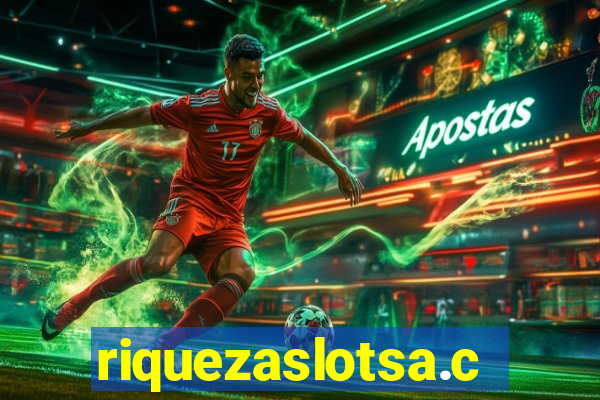 riquezaslotsa.com