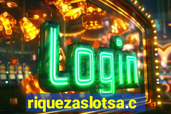 riquezaslotsa.com