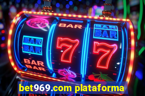 bet969.com plataforma