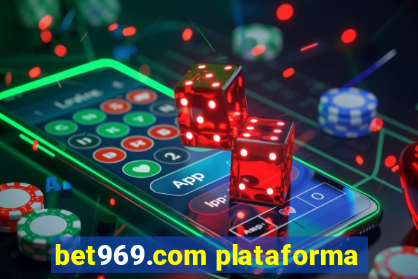 bet969.com plataforma