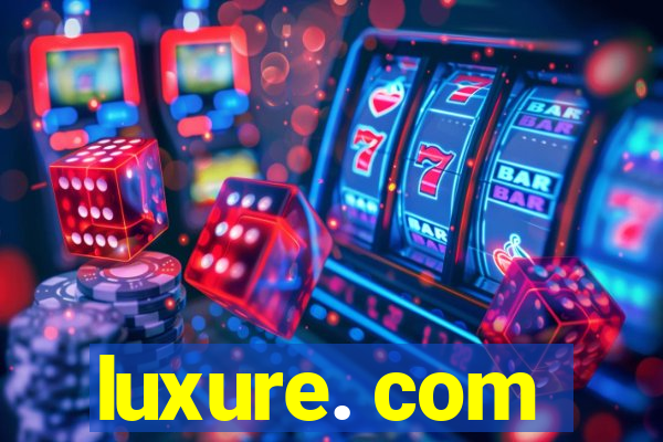 luxure. com