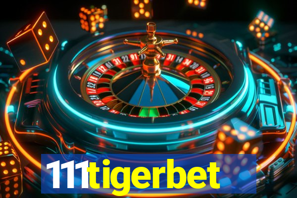 111tigerbet