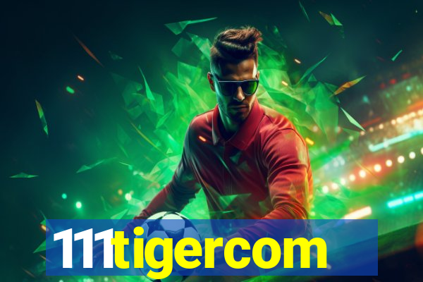 111tigercom