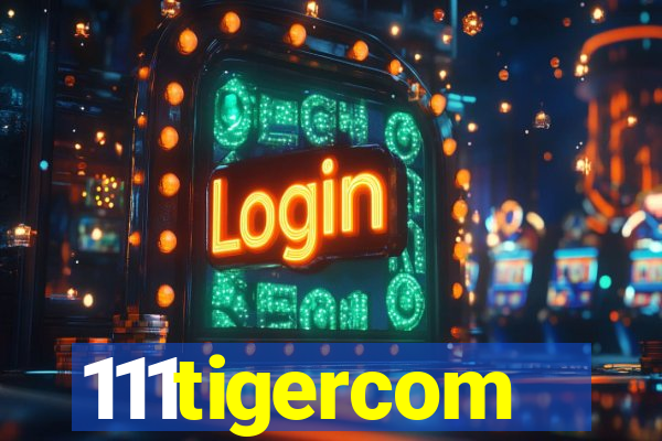 111tigercom