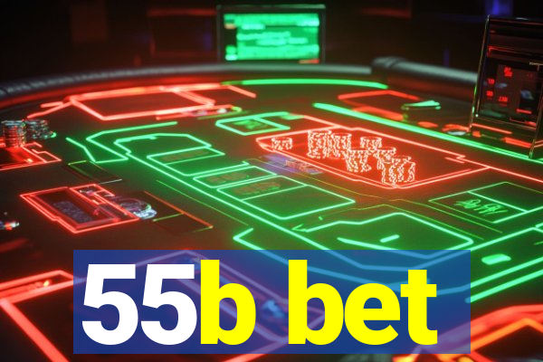 55b bet