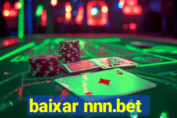 baixar nnn.bet