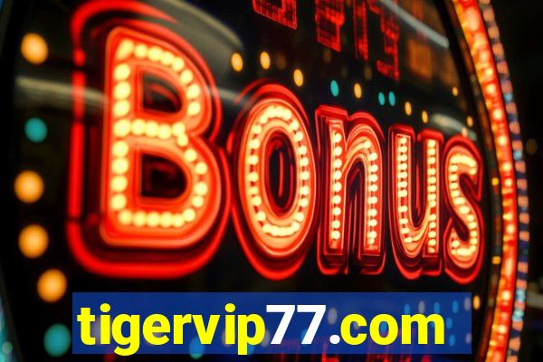 tigervip77.com