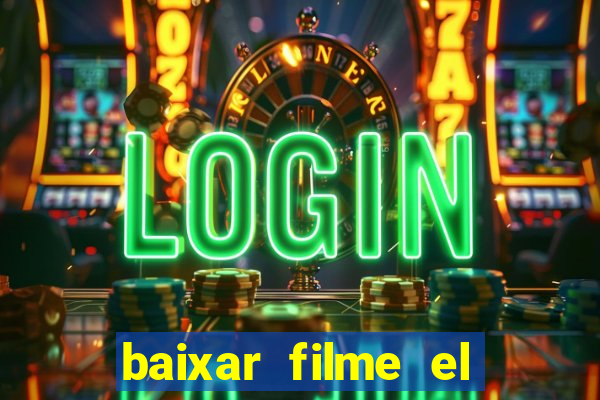 baixar filme el dorado (1966 dublado)