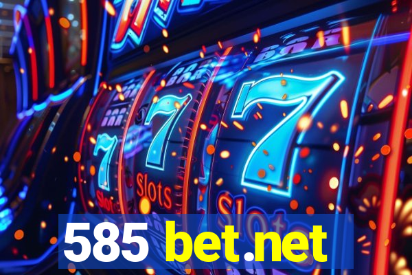 585 bet.net