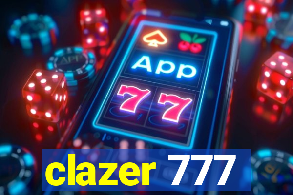 clazer 777