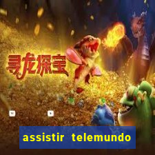 assistir telemundo no brasil