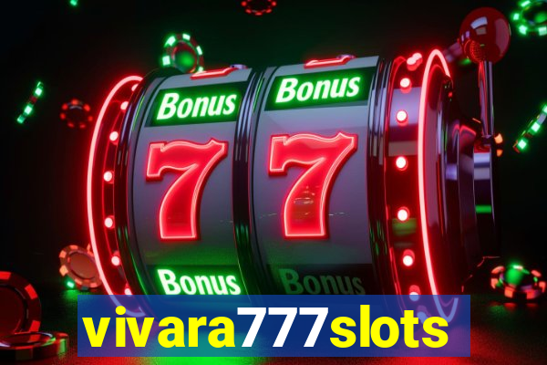 vivara777slots