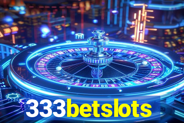 333betslots