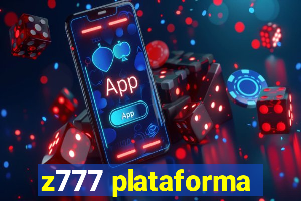 z777 plataforma