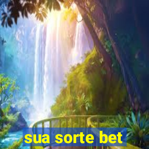 sua sorte bet