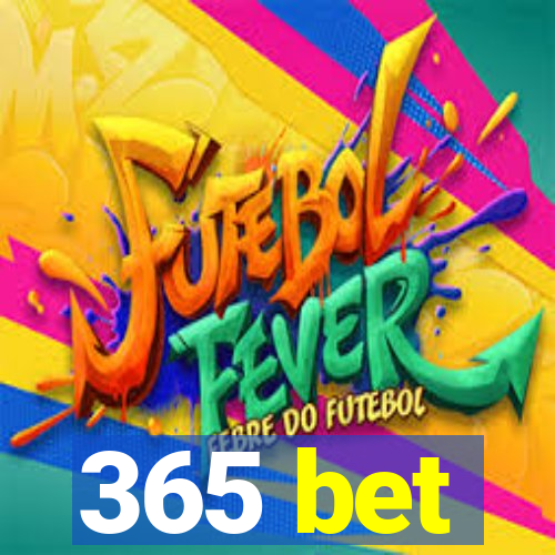 365 bet