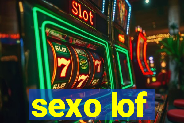 sexo lof