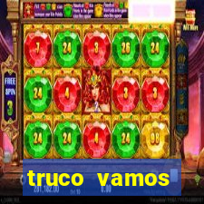 truco vamos torneios online