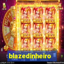 blazedinheiro