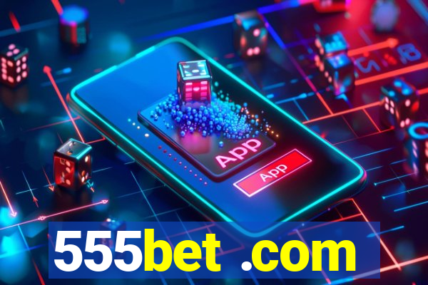 555bet .com