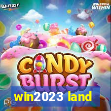 win2023 land