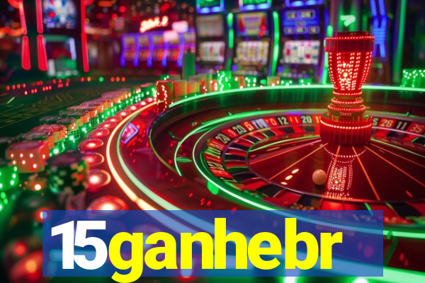 15ganhebr