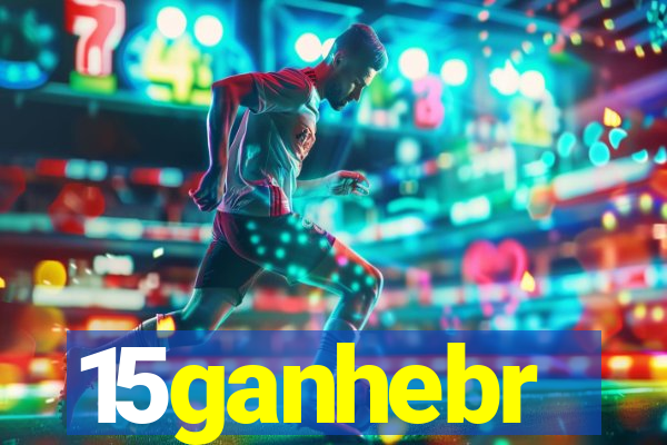 15ganhebr